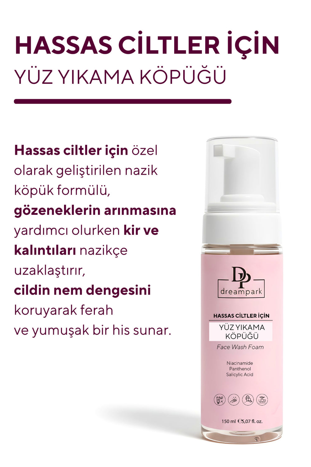 Hassas Ciltler İçin Yüz Yıkama Köpüğü 150 ml