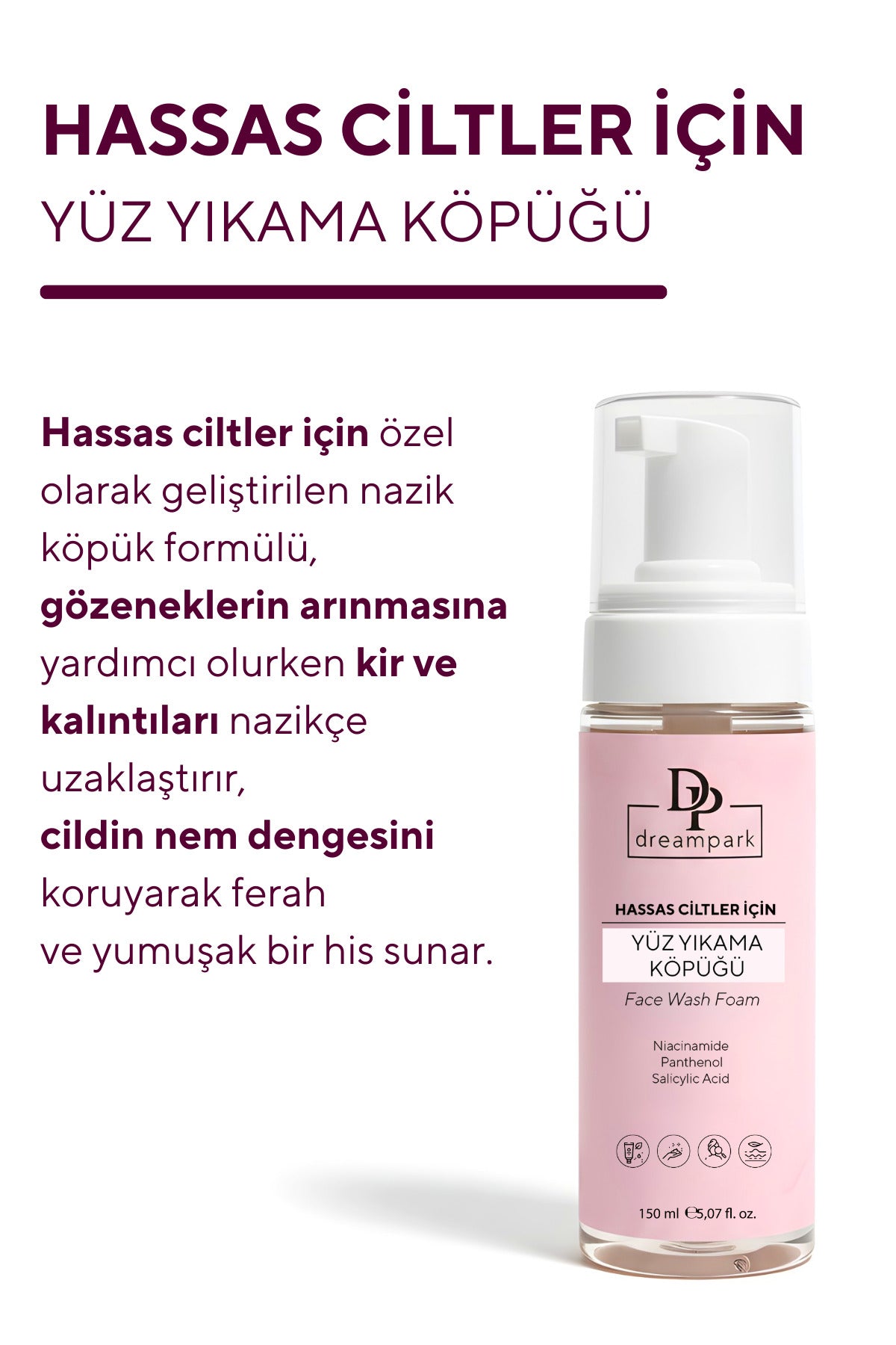 Hassas Ciltler İçin Yüz Yıkama Köpüğü 150 ml