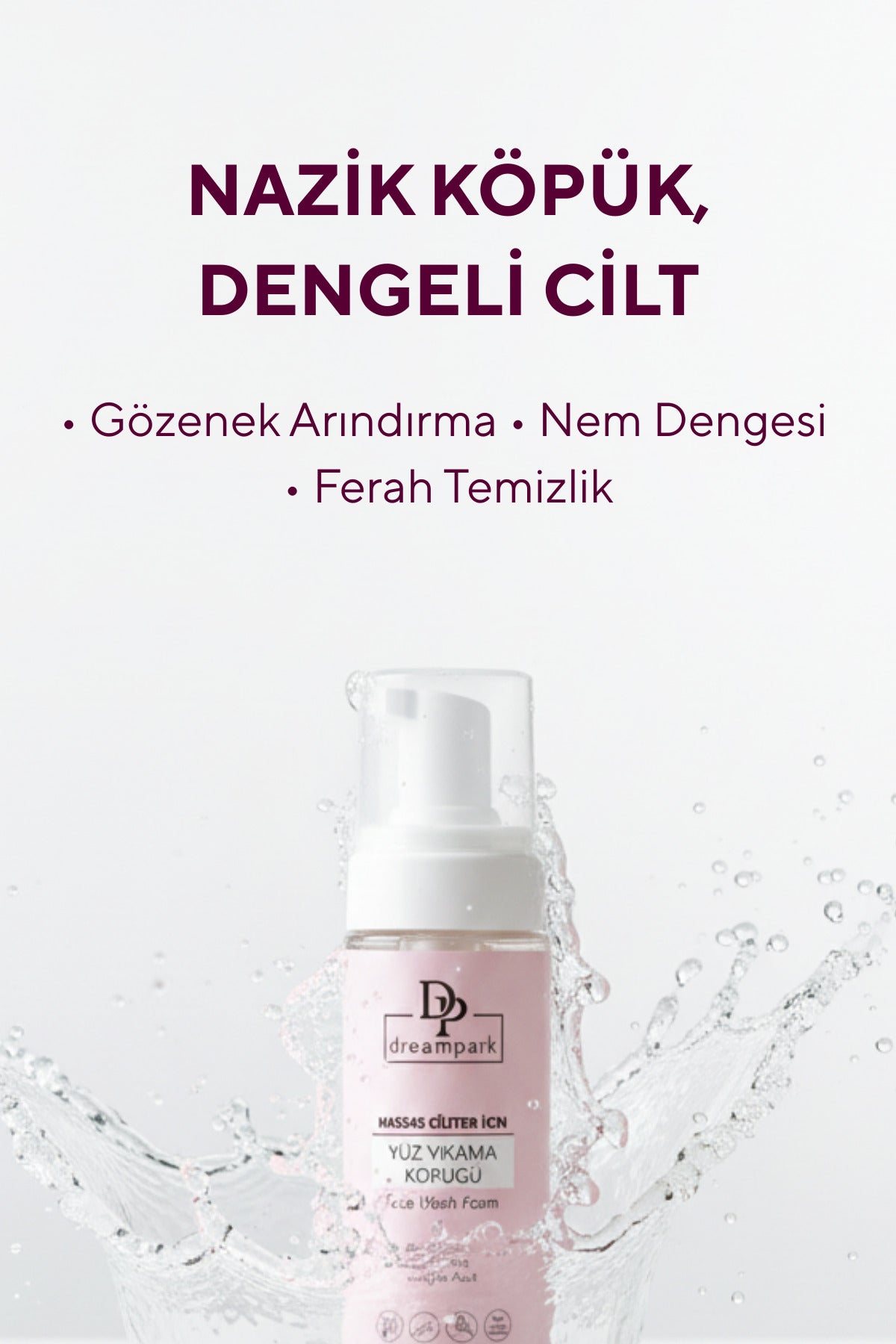 Hassas Ciltler İçin Yüz Yıkama Köpüğü 150 ml